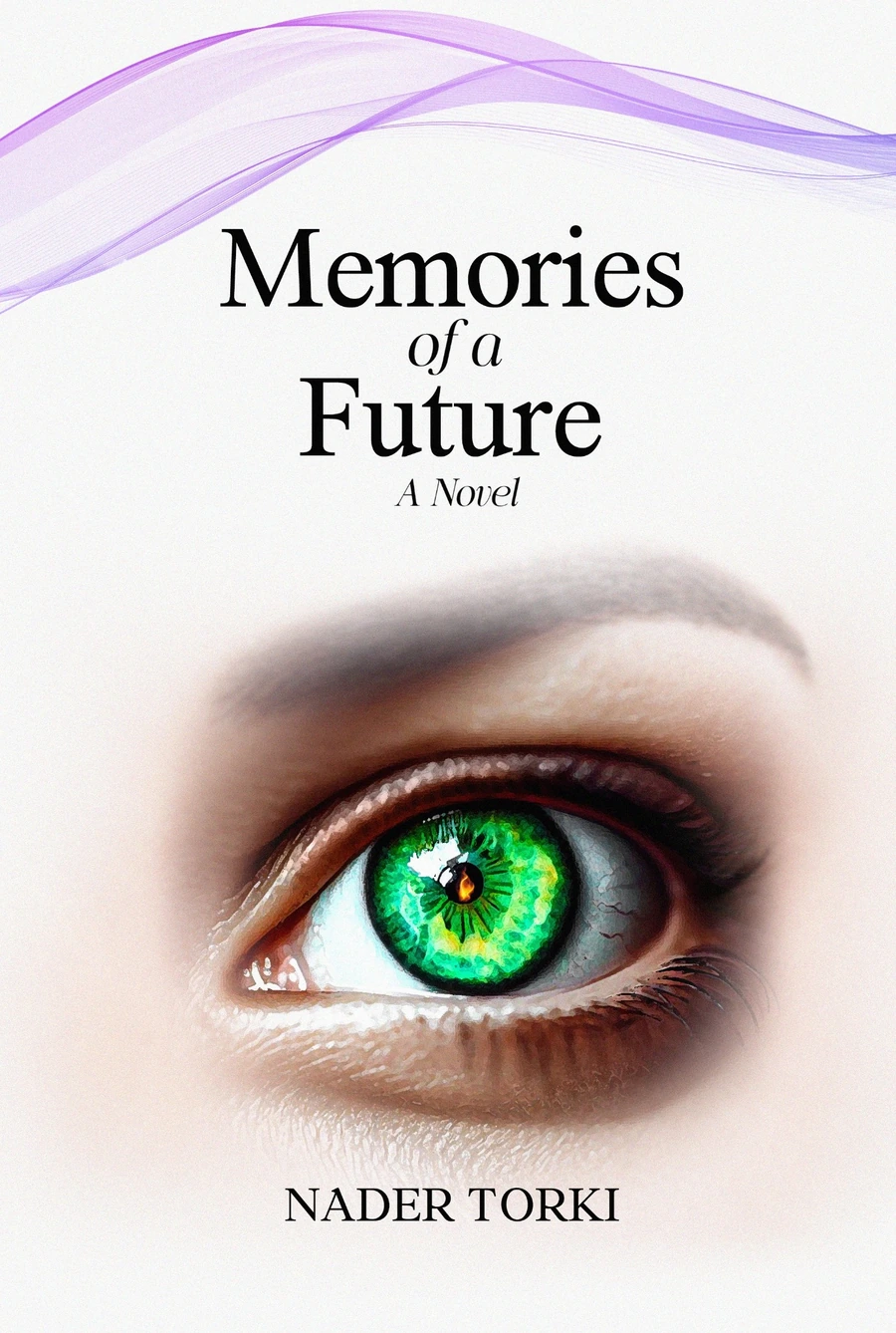 Cover of Memories of a Future by Nader Torki